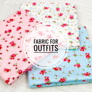 Fabrics for Outfits